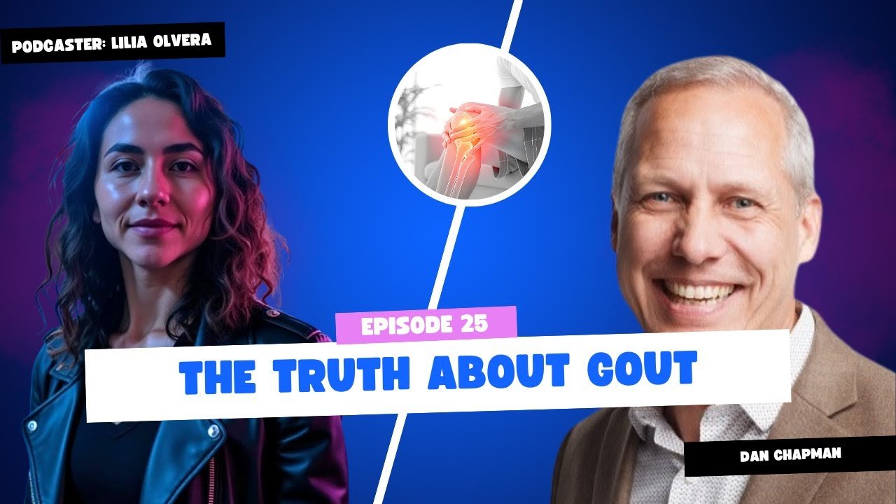 The Truth About Gout: A Conversation with Dan Chapman