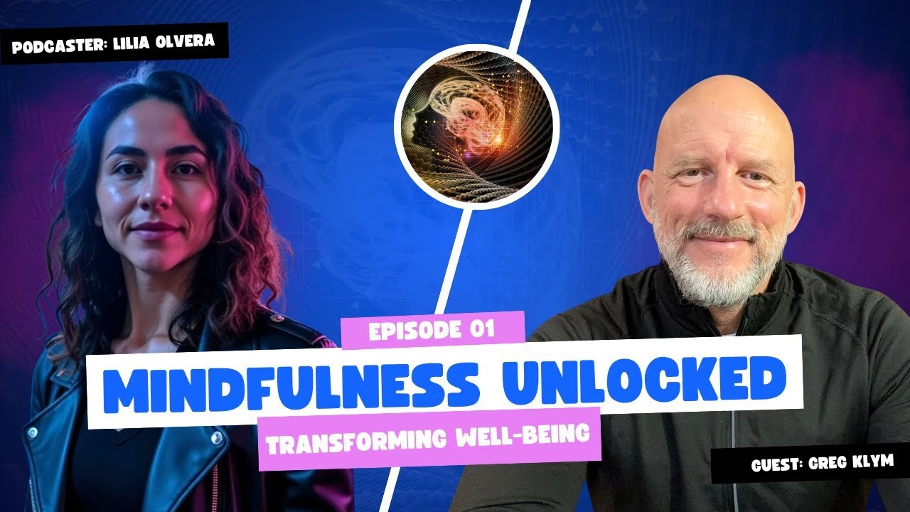 Mindfulness That Transforms: Greg Klym’s Journey to Real Well-Being